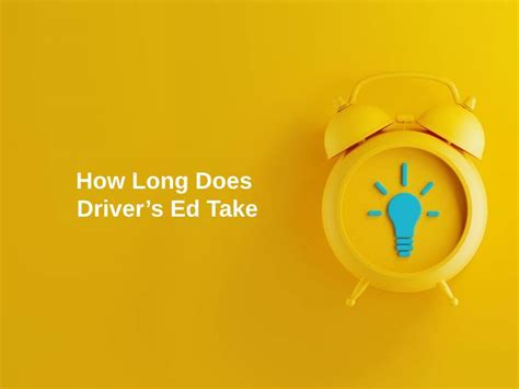 How Long Does Drivers Training Take: A Journey Through Time and Space