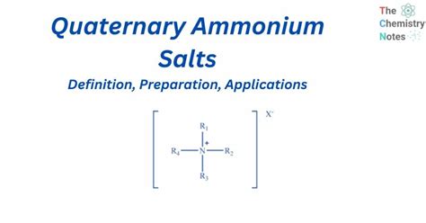  Quaternary Ammonium Salts: Khả năng kháng khuẩn tuyệt vời và ứng dụng rộng rãi trong công nghiệp sinh phẩm!