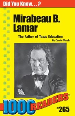 Why is Mirabeau Lamar Known as the Father of Texas Education? And Why Do Pineapples Dream of Electric Sheep?